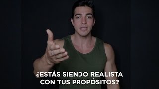 ¿Estás siendo realista con tus propósitos [upl. by Dita]