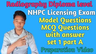 NHPC Radiography diploma level License exam preparation mcq or model question video set 1 part A [upl. by Rahel278]