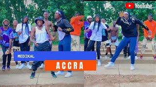 MEDIKAL  ACCRA DANCE VIDEO BY DWPACADEMYHO [upl. by Kolivas823]