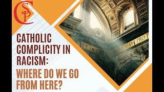 Catholic Complicity in Racism Where Do We Go From Here with Dr Jeannine Hill Fletcher [upl. by Roxana]