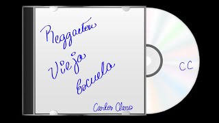 Reggaeton Old School by Carlos Claro [upl. by Nerraw]