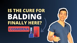 Dr Explains CosmeRNA The New Cure For Balding [upl. by Ayimat]