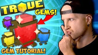 Trove InDepth Gem Tutorial 2019 [upl. by Laura697]