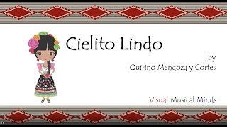 Cielito Lindo by Lyrics and Music [upl. by Solohcin]