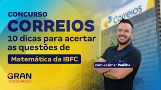 Concurso Correios  10 dicas para acertar as questões de Matemática da IBFC [upl. by Floyd]