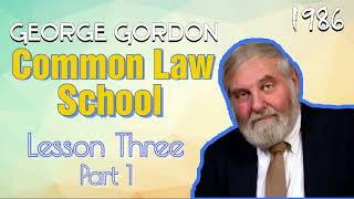 Exclusionary Rule of Due Process  George Gordon Common Law School Lesson 3 Part 1 [upl. by Lassiter869]