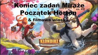 Klondike  Ukończenie zadań z Miraże początek misji z Horton [upl. by Neeruan]