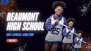 25 JaMia Cobb  Girls Lacrosse Beaumont School Highlights 22’  23’ [upl. by Benita545]