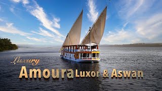 Dahabeya Amoura 2022 Nile Cruise Luxor amp Aswan  Its time to get rid of the pressure of life [upl. by Sussna]