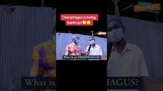 What is oesophagus by teacher mpamire duet funnyanswers fypviral [upl. by Nyar919]