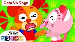 Cats vs Dogs  Kids Songs and Nursery Rhymes by Little Angel [upl. by Clementas189]