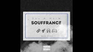 Sou X MziW  Souffrance [upl. by Massie]