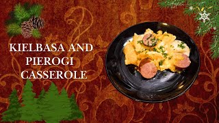 Kielbasa and Pierogi Casserole [upl. by Neerihs]