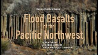 Flood Basalts of the Pacific Northwest [upl. by Zawde]