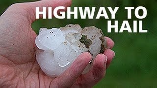 Highway to Hail Chasse du 30 Juin 2012  June 30th 2012 REUPLOAD [upl. by Asikal563]