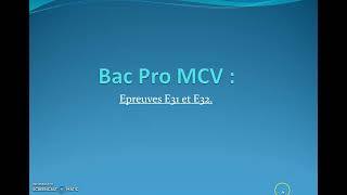 Présentation Epreuves E31 et E32 Bac Pro MCV [upl. by Josh]