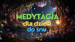 Medytacja dla dzieci przed snem 🌛 Tajemniczy ogród 💙💜 [upl. by Dolora183]