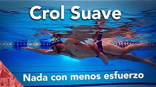 Nadar a crol correctamente con menos esfuerzo Estilo libre suave Natacion [upl. by Asert]