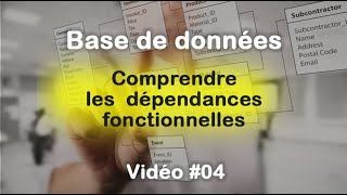 Base de données 04  comprendre les dépendances fonctionnelles  Partie 1 [upl. by Avah345]