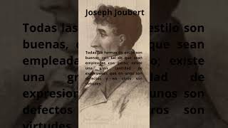 Joseph Joubert 22 Frases fragmentosliterarios literatura frases aforismos [upl. by Deehan]