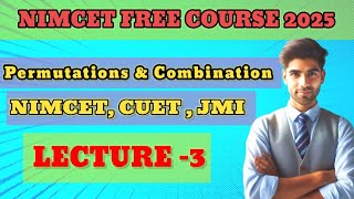 Permutations amp Combinations L3  NIMCET  NIMCET FREE COURSE FREE nimcet LECTURES amp DPP CUET [upl. by Patrick]