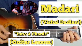 Madari  Vishal Dadlani  Guitar Lesson  Intro amp Chords  MTV Coke Studio [upl. by Condon]