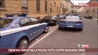 Cremona chiusi dalla Polizia tutti i centri massaggi cinesi [upl. by Ailegna353]