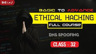 Ethical Hacking  Class 32  DNS Spoofing  Full Course  Hindi Urdu  KB Tech India [upl. by Amalbergas]