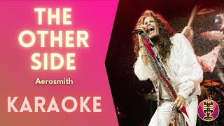 AEROSMITH  The Other Side Karaoke [upl. by Ademordna]