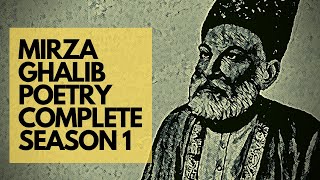 Mirza Ghalib Shayari  Urdu Poetry  Season 1 Complete [upl. by Nohtan]