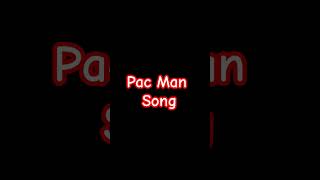 Pac Man Song [upl. by Snodgrass]