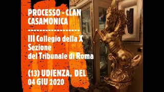 PROCESSO  CLAN CASAMONICA 13 [upl. by Aelyk]