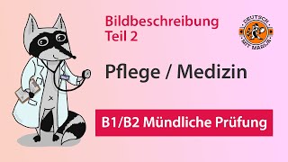 telc B1B2 Pflege Mündliche Prüfung Bildbeschreibung 2 [upl. by Bianka187]