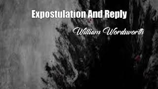 Expostulation And Reply William Wordsworth Poem [upl. by Adnwahsat3]