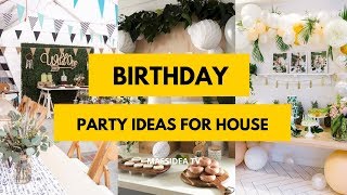 65 Beautiful Birthday Party Ideas for House [upl. by Sherard]