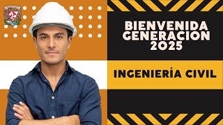 Bienvenida Generación 2025 Ingeniería Civil FIUNAM [upl. by Yorgen]