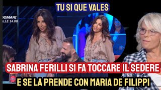 Tu si que vales Sabrina Ferilli si fa toccare il fondoschiena e poi si infuria con Maria De Filippi [upl. by Anaehs]