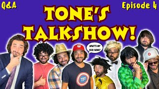 Tones Talkshow  Episode 4  QampA Series [upl. by Dawson338]