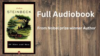 Of Mice and Men Full Audiobook  by John Steinbeck books fullaudiobook classic [upl. by Felecia]