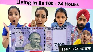 Living In Rs 100  24 Hours  Ramneek Singh 1313  RS 1313 VLOGS [upl. by Karla]