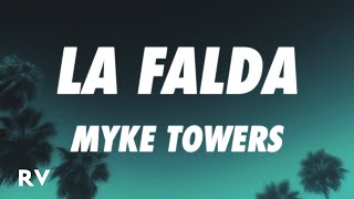 Myke Towers  LA FALDA LetraLyrics [upl. by Hobbie]