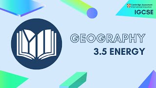 IGCSE Geography 35 Energy [upl. by Lashonde]