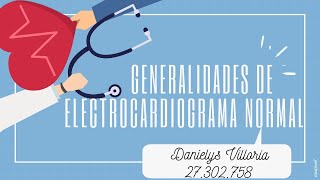 Generalidades de Electrocardiograma Normal 5 [upl. by Ulphi23]