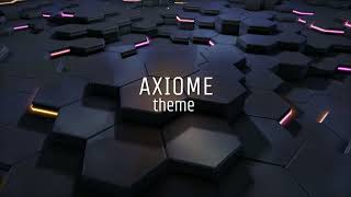 Axiome projects theme [upl. by Ninon]