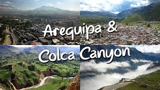 Arequipa  Colca Canyon tour Peru [upl. by Pressman994]