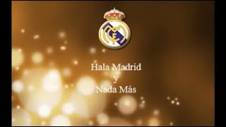 Real Madrid Football Club Song  Real Madrid Fútbol Club canción [upl. by Ahron404]