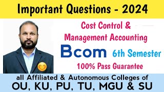 cost Control and management accounting Imp Questions 2024 Bcom 6th VI Sem important OU KU PU TU MGU [upl. by Ditzel]