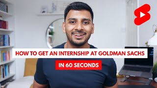 How to get an internship at Goldman Sachs pt1 Shorts [upl. by Ael]