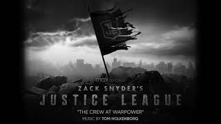 Zack Snyders Justice League Official Soundtrack  The Crew at Warpower  Tom Holkenborg [upl. by Raimund]