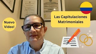 Las Capitulaciones Matrimoniales en Colombia cómo separar los bienes antes del matrimonio [upl. by Vadnee]